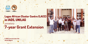 Celebration Galore as UNILAG LACC in IADS Gets 7-Year Grant Extension