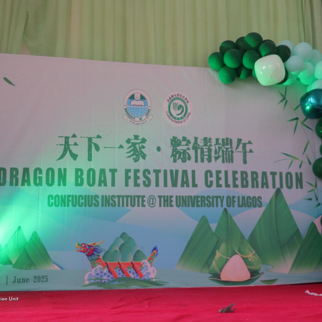 UNILAG-CONFUCIUS INSTITUTE CELEBRATES 2025 DRAGON BOAT FESTIVAL IN STYLE