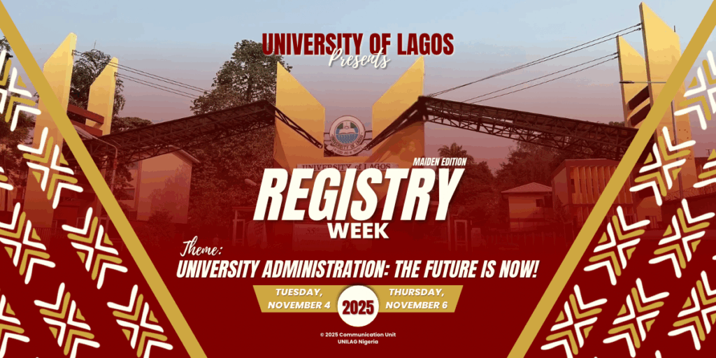 UNILAG Maiden Registry Week Begins, Nov 4
